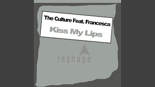 Kiss My Lips (Nerio's Dubwork Mix)