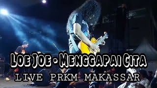 Download lagu Loe Joe - Menggapai Cita || Live in PRKM Pekan Raya Makassar 2022 mp3