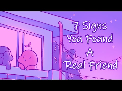 7 Signs You Have Real Friends