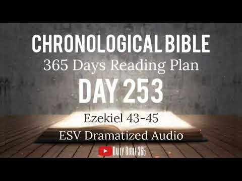 Day 253 - ESV Dramatized Audio - One Year Chronological Daily Bible Reading Plan - Sep 10