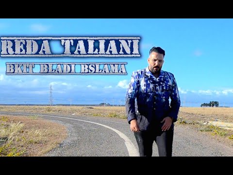 REDA TALIANI - BLADI BSLAMA (Clip officiel)