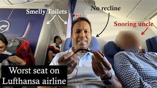 The worst seat on Lufthansa Airline's flight from Munich to Mumbai