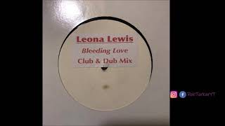 Leona Lewis - Bleeding Love (White Label Mix)