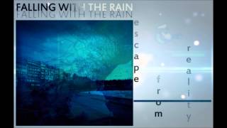 Falling With The Rain - Forever Watcher (Escape from Reality EP) ~ Progressive Metal