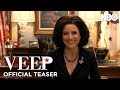 Veep: Season 2 | Official Teaser | HBO
