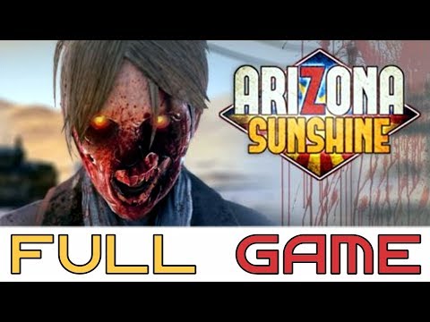 ! MOST LEGENDARY ZOMBIE GAME - 2019 - ! ARIZONA SUNSHINE - The Original /// -VR- GAMEPLAY ///