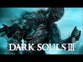 Dark Souls III Gameplay Theme OST Soundtrack ...