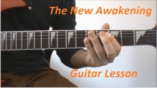 How to Play "The New Awakening" - Killswitch Engage (Guitar Lesson)