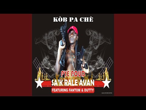 S'ak Rale Avan (feat. Fantom & Dutty)