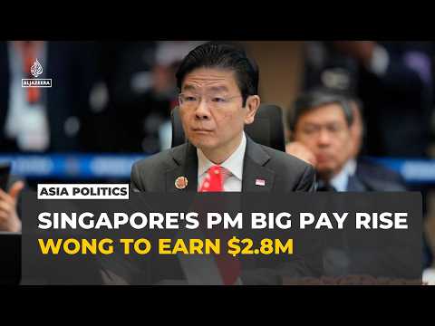 Singapore PM Lawrence Wong's salary rises to $2.8m after public service pay review