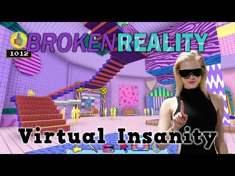 Broken Reality - Virtual Insanity