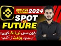 Binance Spot Trading Vs Futures Trading Which Is Best Binance Trading For Beginners In 2024