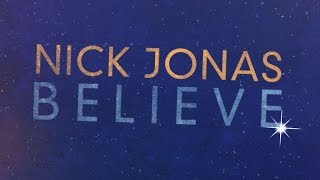 Nick Jonas &#39;Believe&#39; Finding Neverland The Album