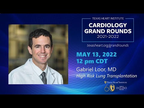 Gabriel Loor, MD | High Risk Lung Transplantation