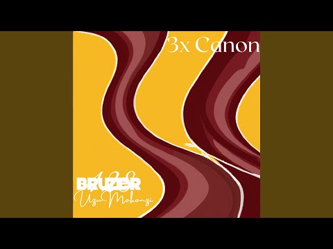 3x Canon (feat. Uzu Mokonzi)