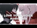 Love Your Voice Audio Edit