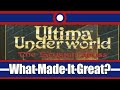 What Made Ultima Underworld The Stygian Abyss Great
