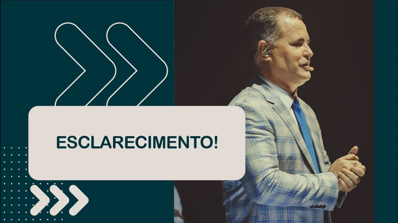 ESCLARECIMENTO!