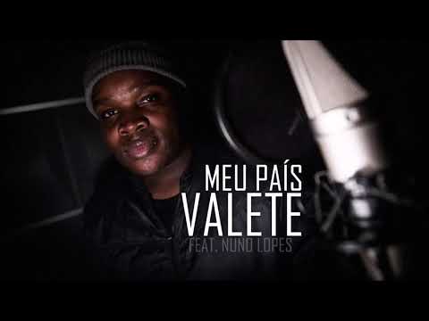 Valete feat Nuno Lopes- meu pais