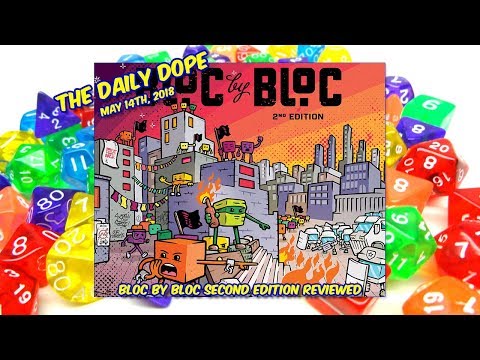 'Bloc by Bloc Second Edition' Reviewed on The Daily Dope for May 14th, 2018