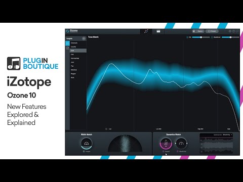 Ozone 10's New Features | iZotope's Mastering Suite Gets a Major UPDATE