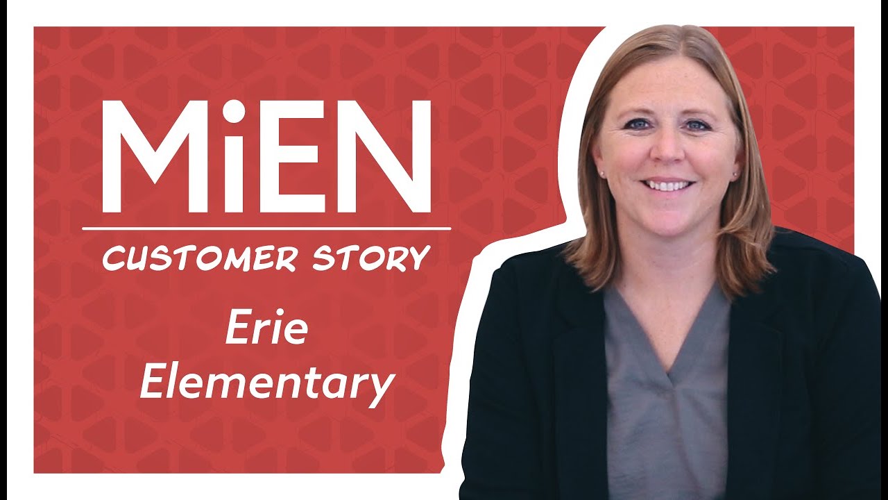 Erie Elementary School Customer Story | MiEN Environments