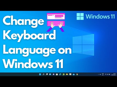 How To Change Keyboard Language on Windows 11 | How To Change Keyboard Language
