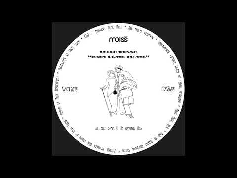 Lello Russo - Baby Come To Me [Moiss Music]
