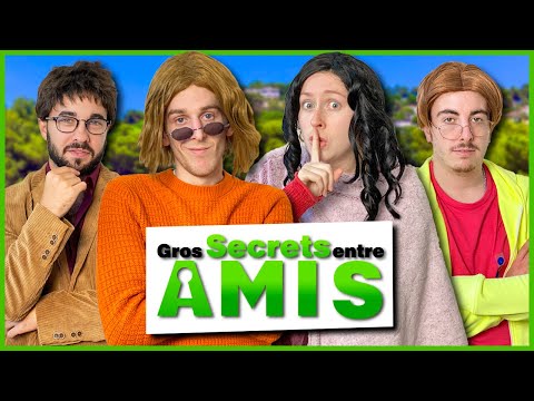 Gros Secrets Entre Amis - Le Monde à L'Envers