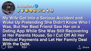 My Wife Got Into a Serious Accident and Woke Up Pretending She Didn't Know Who I Was, But Her Best