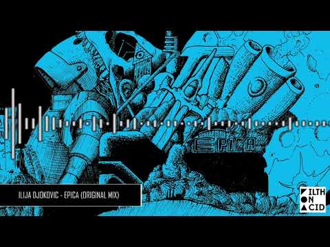 Ilija Djokovic - Epica (Original Mix)