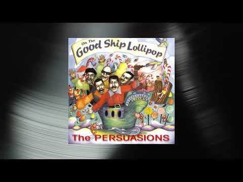 The Persuasions - Good Morning To You (Official Audio)