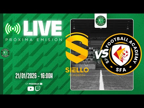 🔴 DIRECTO | SIELLO ACADEMY 🆚 SPAIN FOOTBALL ACADEMY FC  | AMISTOSO