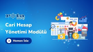 Rota Bulut Erp Eğitim Videoları 2 - Cari Hesap Yönetimi