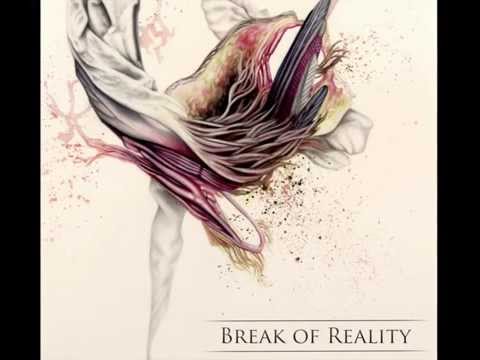 Break of Reality - 