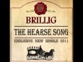 (AUDIO ONLY) The Hearse Song - Brillig 