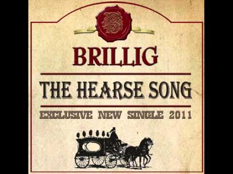 (AUDIO ONLY) The Hearse Song - Brillig