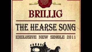 (AUDIO ONLY) The Hearse Song - Brillig