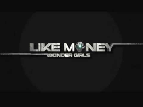 Like Money Wonder Girls (Without Akon) HQ