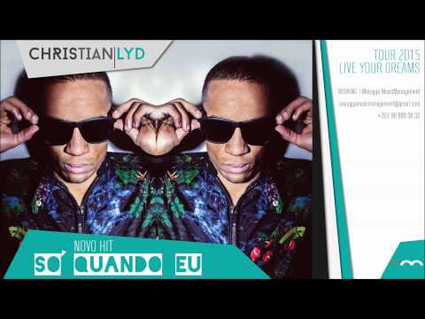 Christian Lyd - Só Quando Eu