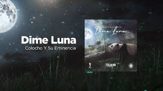 Dime Luna Music Video