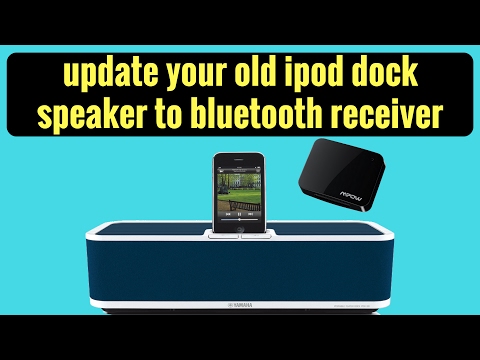 update your old ipod dock speaker to bluetooth receiver