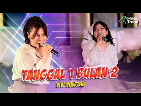 Vivi Voletha - Tanggal 1 Bulan 2