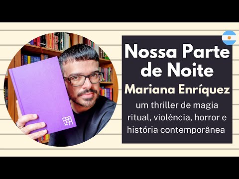 Nossa Parte de Noite, de Mariana Enríquez | Diário de Leitura