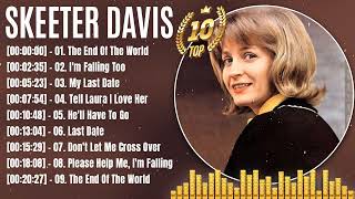 Skeeter Davis Greatest Hits - Top 100 Artists To Listen in 2022 - 2023