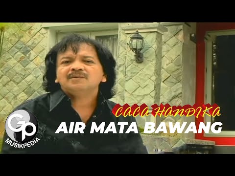 Caca Handika - Air Mata Bawang