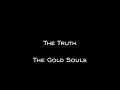 The Gold Souls - "The Truth" (NPR Tiny Desk Contest 2018)