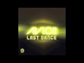 Avicii - Last Dance (NEW 2013) Radio Edit ...