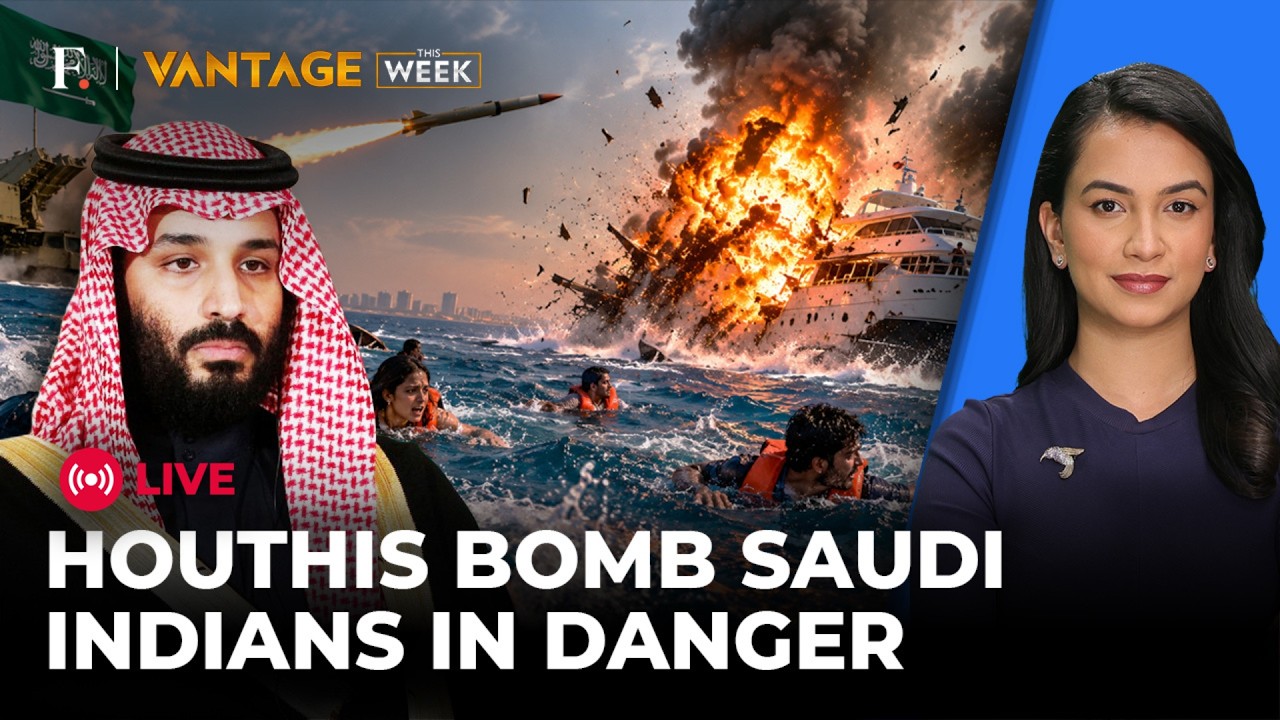 LIVE: Saudi Arabia Under Houthi Attack: One More Indian Killed, Aramco Targeted Again | Vantage