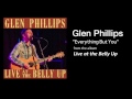 Glen Phillips "Everything But You" Live at the Belly Up